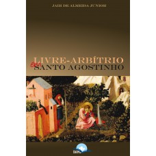 Livre-arbítrio Em Santo Agostinho