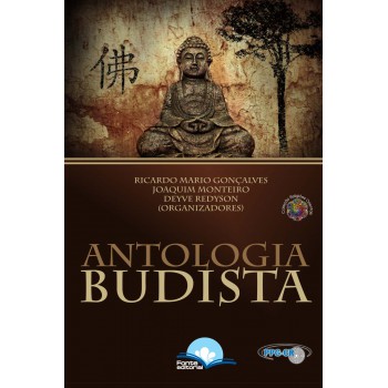 Antologia Budista: Hist-ria, Textos E Representações Antologia Budista: Hist-ria, Textos E Representações