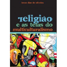 Religião E As Teias Multiculturalismo