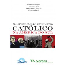 Maniestação Do Pensamento Cat-lico Na América Do Sul