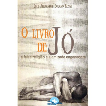 O Livro De J-: A Alsa Religião E A Amizade Enganadora O Livro De J-: A Alsa Religião E A Amizade Enganadora