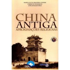 China Antiga: Aproximações Religiosas