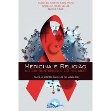 Medicina E Religião No Enrentamento Do Hiv/aids