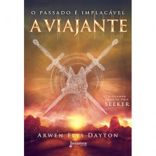 A Viajante: O Passado é Implacável