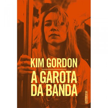 A Garota Da Banda: Uma Autobiografia