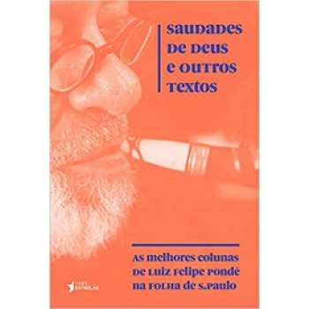 SAUDADES DE DEUS E OUTROS TEXTOS