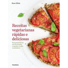 RECEITAS VEGETARIANAS RAPIDAS E DELICIOSAS