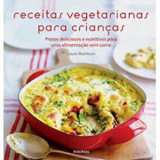 RECEITAS VEGETARIANAS PARA CRIANCAS