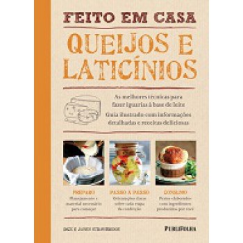 FEITO EM CASA : QUEIJOS E LATICINIOS