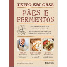 FEITO EM CASA: PAES E FERMENTOS