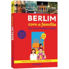 SEU GUIA PASSO A PASSO - BERLIM COM A FAMILIA