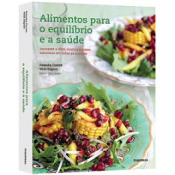 ALIMENTOS PARA O EQUILIBRIO E A SAUDE