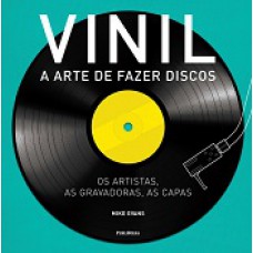 VINIL- A ARTE DE FAZER DISCOS