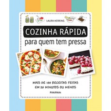 COZINHA RAPIDA PARA QUEM TEM PRESSA