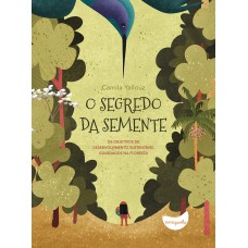 O Segredo Da Semente