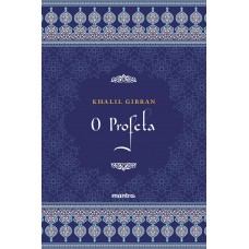 O Profeta - Khalil Gibran