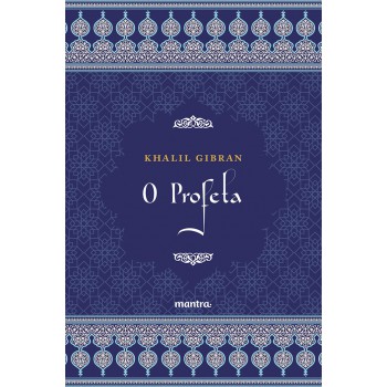 O Profeta - Khalil Gibran