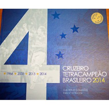 CRUZEIRO TETRACAMPEAO BRASILEIRO 2014