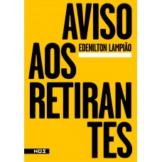 Aviso Aos Retirantes