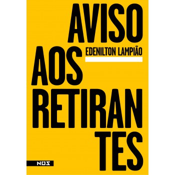 Aviso Aos Retirantes