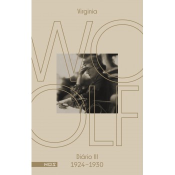 Os Diários De Virginia Woolf - Volume 3: Diário 3 (1924-1930)