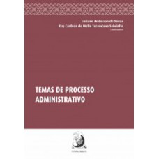 TEMAS DE PROCESSO ADMINISTRATIVO