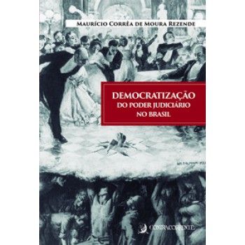 Democratização Do Poder Judiciário No Brasil