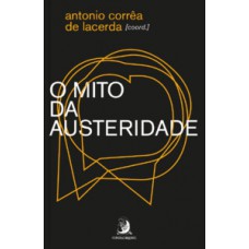 O MITO DA AUSTERIDADE