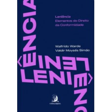 LENIÊNCIA: ELEMENTOS DO DIREITO DA CONFORMIDADE