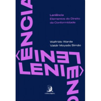 LENIÊNCIA: ELEMENTOS DO DIREITO DA CONFORMIDADE