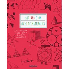 ISTO NAO E UM LIVRO DE MATEMATICA