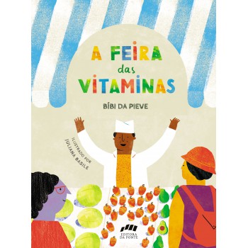 Feira De Vitaminas, A Feira De Vitaminas, A