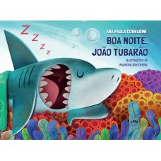 Boa Noite, João Tubarão