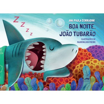 Boa Noite, João Tubarão