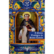 Suma Teológica De Santo Tomás Em Forma De Catecismo, A