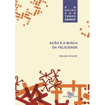 Ação E A Busca Da Felicidade