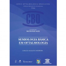 Coleção Cbo - Semiologia Básica Em Oftalmologia