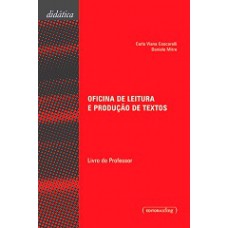 Oficina De Leitura E Producao De Textos - Livro Do Professor