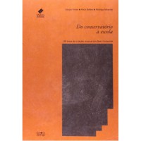 Do Conservat-rio à Escola - 80 Anos De Criação Musical Em Belo Horizonte