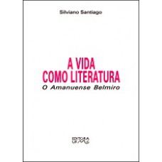 Vida Como Literatura, A