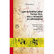 Lazer Na America Latina / Tiempo Libre, Ocio Y Recreacion En...