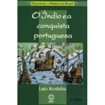 O índio E A Conquista Portuguesa