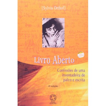 Livro Aberto: Confissões De Uma Inventadeira De Palco E Escrita