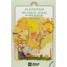 As Aventuras Do Corcel Audaz