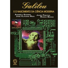 Galileu E O Nascimento Da Modernidade