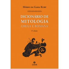 Dicionário De Mitologia: Grega E Romana