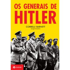 Os Generais De Hitler