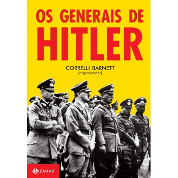 Os Generais De Hitler