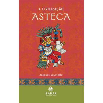 A Civilização Asteca