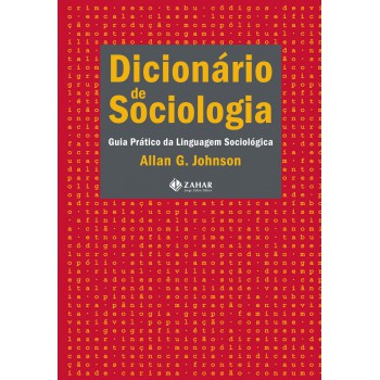 Dicionário De Sociologia: Guia Prático Da Linguagem Sociológica